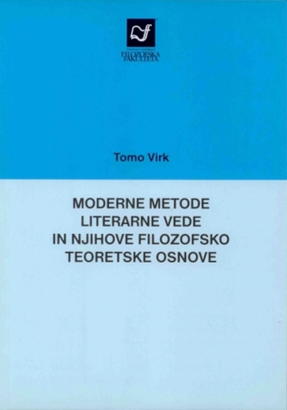 Moderne metode literarne vede in njihove filozofsko teoretske osnove