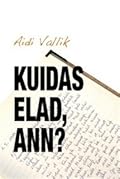 Kuidas elad, Ann?