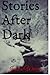 Stories After Dark