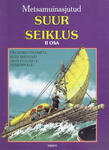 Suur seiklus (2.osa)