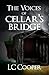 The Voices of Cellar's Bridge
