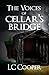 The Voices of Cellar's Bridge