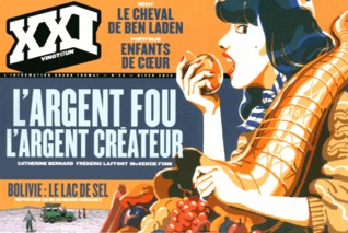 XXI, n°25, hiver 2014 : L'argent fou. L'argent créateur