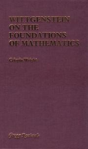Wittgenstein On The Foundations Of Mathematics