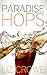 Paradise Hops