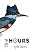 Bird Hours
