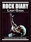 Rock Diary: Lady Gaga