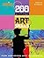 200 Projects: Art Skills: For Aspiring Art Students (Aspire Series)