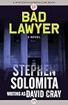 Bad Lawyer: A Novel (Otto Penzler Books)