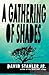 A Gathering of Shades