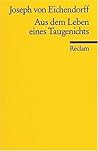 Aus dem Leben eines Taugenichts by Joseph von Eichendorff