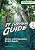 IT Survival Guide Karriere Und Alltags Ratgeber Für Einsteiger Und Professionals In Der IT Branche