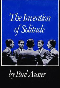 The Invention of Solitude