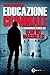 Educazione criminale