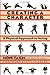Creating a Character: A Physical Approach to Acting (Applause Books)