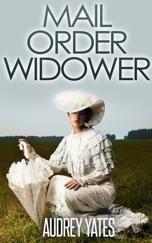 Mail Order Widower (The Belgrave Brides Agency Book 1)