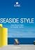 Seaside Style by Taschen Seaside Style by Taschen