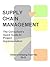Supply Chain Management - The Consultant’s Quick Guide to Project Implementation