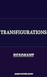 Transfigurations by Resonant