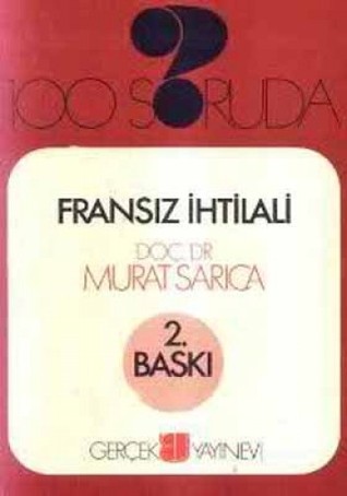100 Soruda Fransız İhtilali (Paperback)