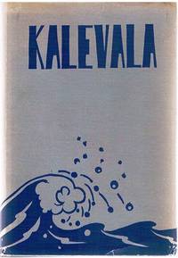 Kalevala: A Prose Translation (Unknown Binding)