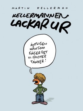Kellermannen lackar ur (Hardcover)
