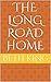 The Long Road Home (The Heart Connection Book 1)