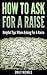 How To Ask For a Raise by Emily Nichols