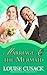 Marriage & the Mermaid (Hapless Heroes)