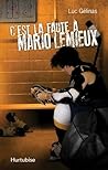 C'est la faute à Mario Lemieux (C'est la faute à... #2)