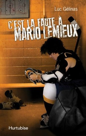 C'est la faute à Mario Lemieux (C'est la faute à... #2)