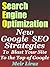 Search Engine Optimization: New Google SEO Strategies to Blast Your Site to the Top of Google
