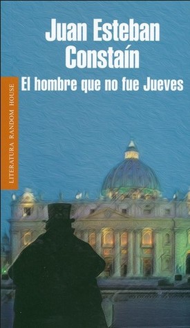 El hombre que no fue Jueves (Paperback)