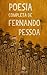 Poesia Completa Ortônima de Fernando Pessoa (Portuguese Edition)