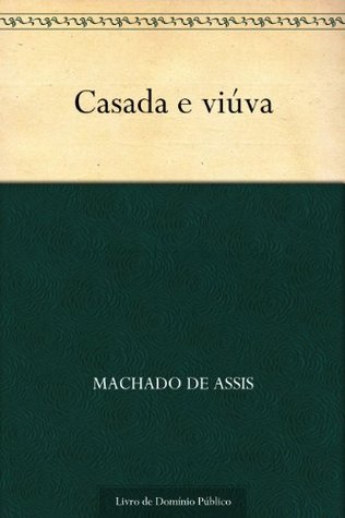 Casada e Viúva (Kindle Edition)