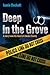 Deep in the Grove: A story from the heart of Abiaka County