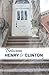Between Henry & Clinton: A Novel