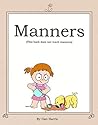 Manners (This Book Does Not Teach Manners) Manners (This Book Does Not Teach Manners)