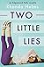 Two Little Lies (Edgewood Falls, #2)
