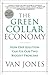 The Green Collar Economy: How One Solution Can Fix Our Two Biggest Problems