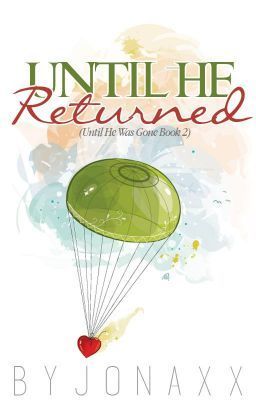 Until He Returned (Unknown Binding)