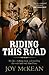 Riding this Road: My life – making music and travelling this wide land with Slim Dusty