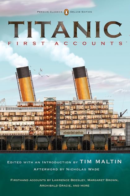 Titanic: First Accounts