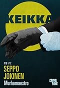 Keikka 1: Murhamaestro