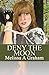 Deny the Moon