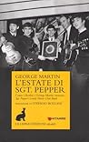 L'estate di Sgt. Pepper by George  Martin L'estate di Sgt. Pepper by George  Martin