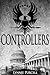Controllers (Controllers, #1)