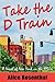 Take the D Train: A Novel of New York in the 1950s