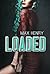 Loaded (Banjaxed, #2)