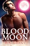 Blood Moon by M.A. Grant